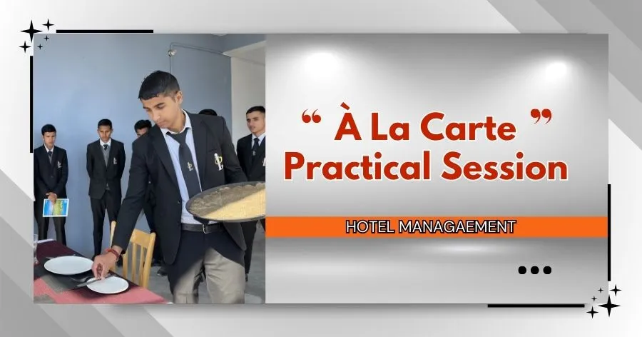 Read more about the article “À La Carte” Practical Session By PGI Pithoragarh BHM Students
