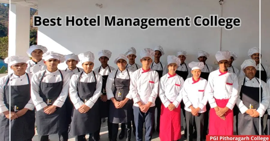 Read more about the article PGI Pithoragarh: Best HM College in Pithoragarh