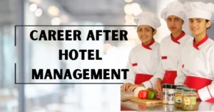 Read more about the article Career Options After Hotel Management