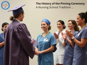 Read more about the article The History of the Pinning Ceremony: A Nursing School Tradition