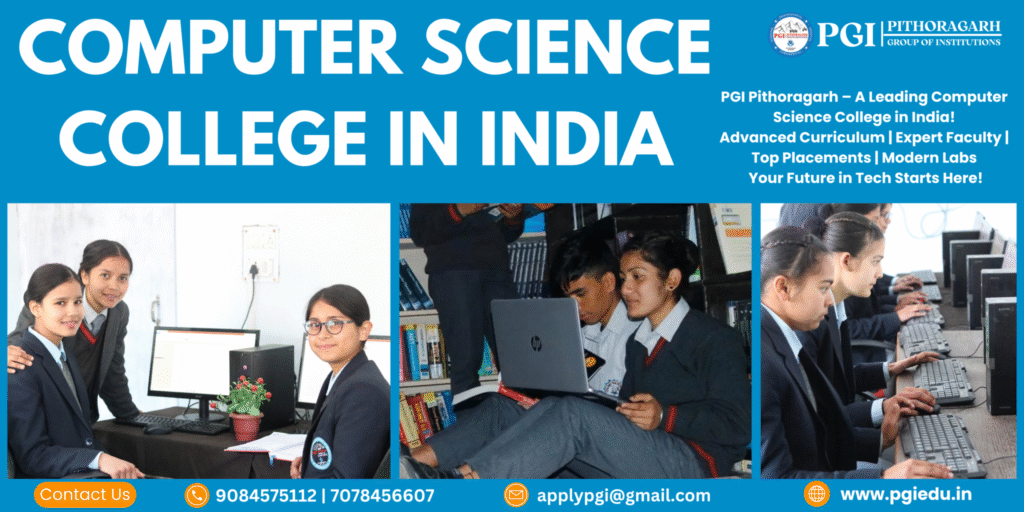 Computer Science College In India – A Future Tech Addict Guide