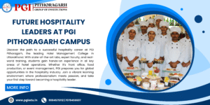 Read more about the article Hotel Management College in Uttarakhand – PGI Pithoragarh