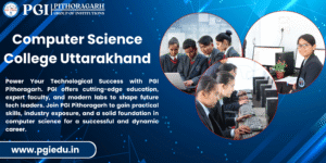 Read more about the article Computer Science College Uttarakhand – Power Your Technological Success with PGI Pithoragarh